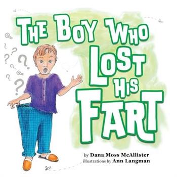 The Boy Who Lost His Fart