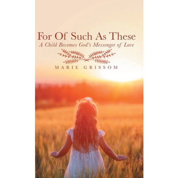 For of Such as These