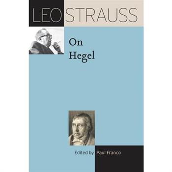 Leo Strauss on Hegel