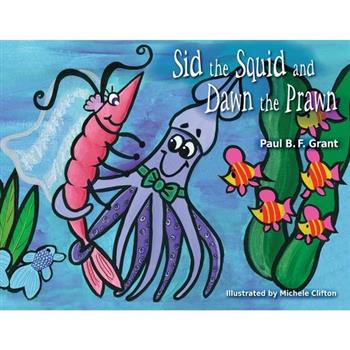 Sid the Squid and Dawn the Prawn