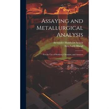 Assaying and Metallurgical Analysis