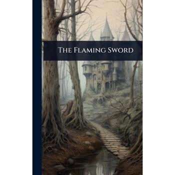 The Flaming Sword
