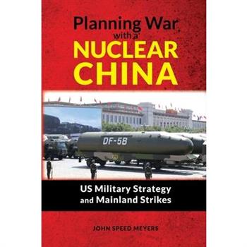 Planning War with a Nuclear China
