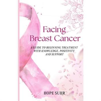 Facing Breast Cancer
