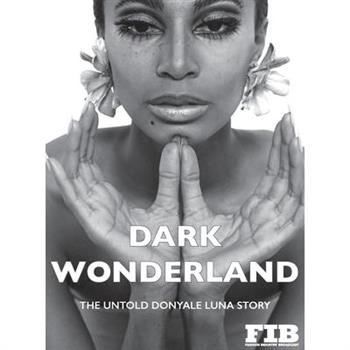 Donyale Luna ’Dark Wonderland’