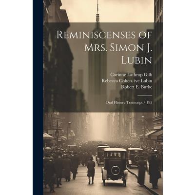 Reminiscenses of Mrs. Simon J. Lubin
