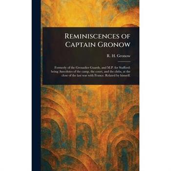 Reminiscences of Captain Gronow