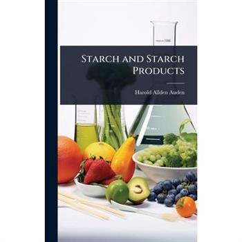 Starch and Starch Products