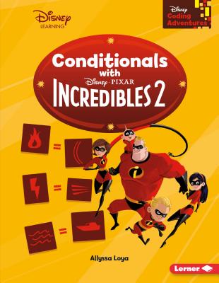 Conditionals With Incredibles 2