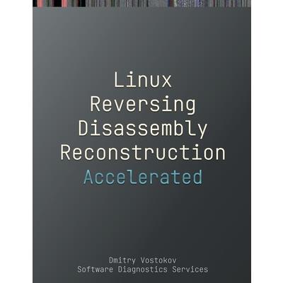 Accelerated Linux Disassembly, Reconstruction and Reversing