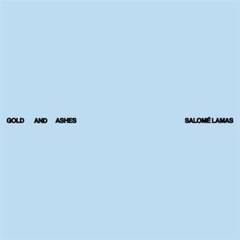 Salom矇 Lamas: Gold and Ashes