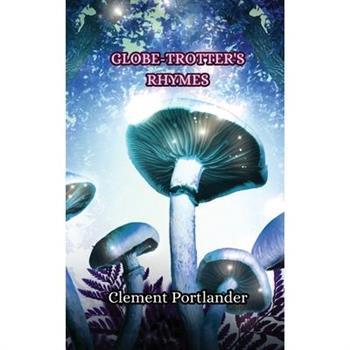 Globe-Trotter's Rhymes