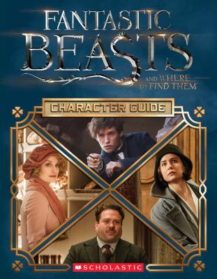 Fantastic Beasts and Where to Find Them：Character Guide 怪獸與牠們的產地角色指南