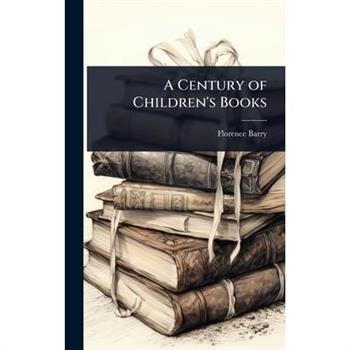 A Century of Children’s Books