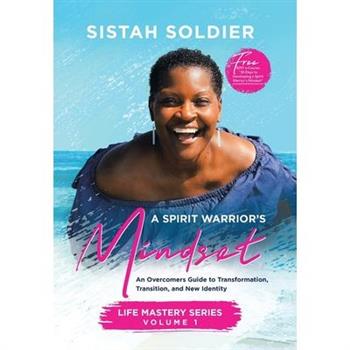 A Spirit Warrior's Mindset