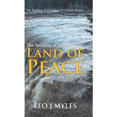 The Swelling of Jordan in the Land of Peace