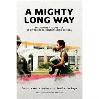 A Mighty Long Way (Adapted for Young Readers)