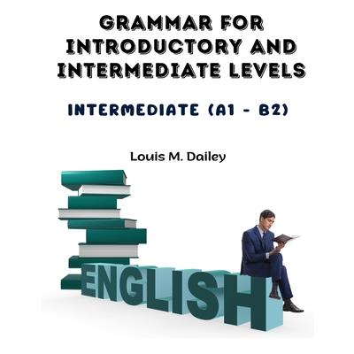Grammar for Introductory and Intermediate Levels