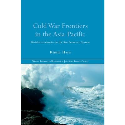 Cold War Frontiers in the Asia-Pacific