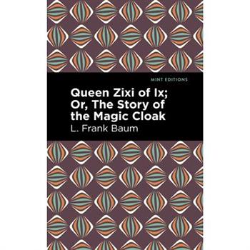 Queen Zixi of IX