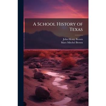 A School History of Texas