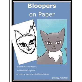 Bloopers on Paper
