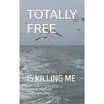 Totally Free