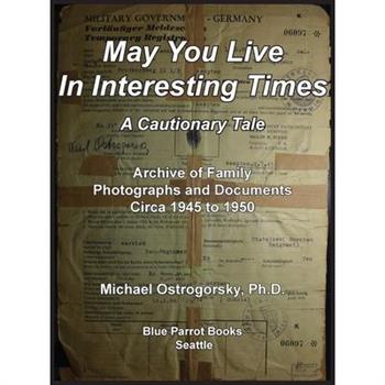 May You Live In Interesting Times