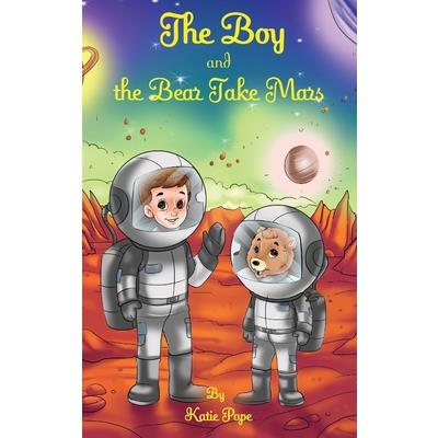 The Boy and the Bear Take Mars