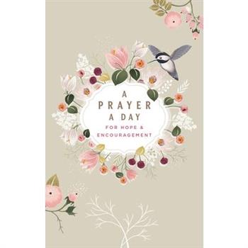 A Prayer a Day for Hope and Encouragement Devotional