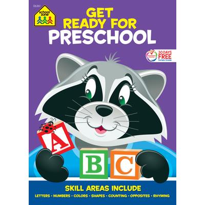 School Zone Get Ready for Preschool Workbook