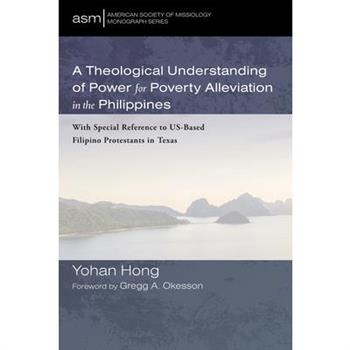 A Theological Understanding of Power for Poverty Alleviation in the Philippines