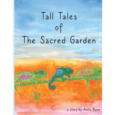 Tall Tales of the Sacred Garden