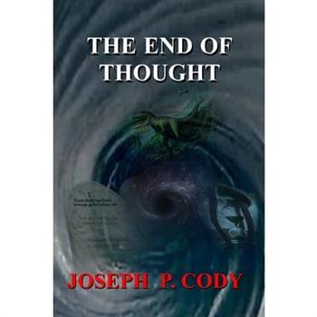The End Of Thought