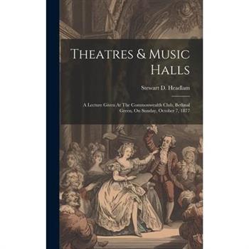 Theatres & Music Halls