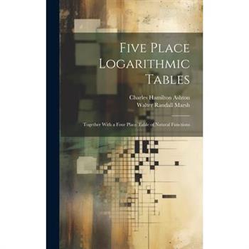Five Place Logarithmic Tables