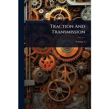 Traction And Transmission