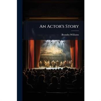An Actor's Story