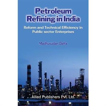 Petroleum Refining in India