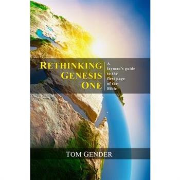 Rethinking Genesis One