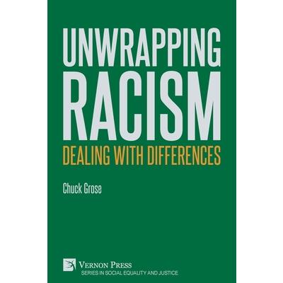 Unwrapping Racism