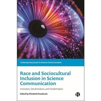 Race and Sociocultural Inclusion in Science Communication