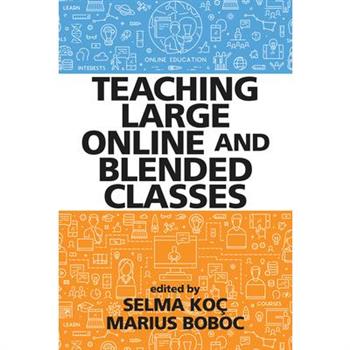 Teaching Large Online and Blended Classes
