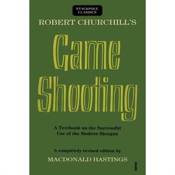 Robert Churchill's Game Shooting