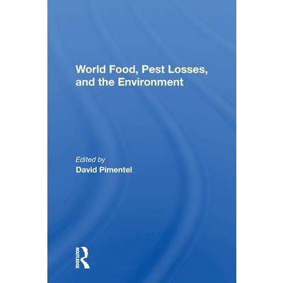 World Food, Pest Losses, and the Environment