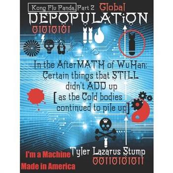 In the AfterMATH of WuhanCertain Things That Still Didn’t ADD Up: Kong Flu Panda 2