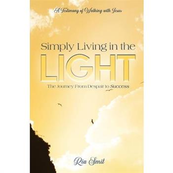 Simply Living in the LIGHT