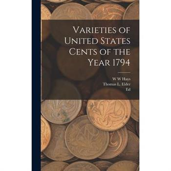 Varieties of United States Cents of the Year 1794