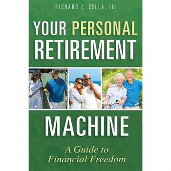 Your Personal Retirement Machine