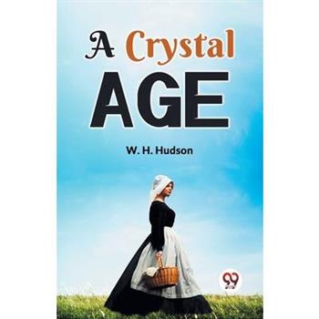 A Crystal Age